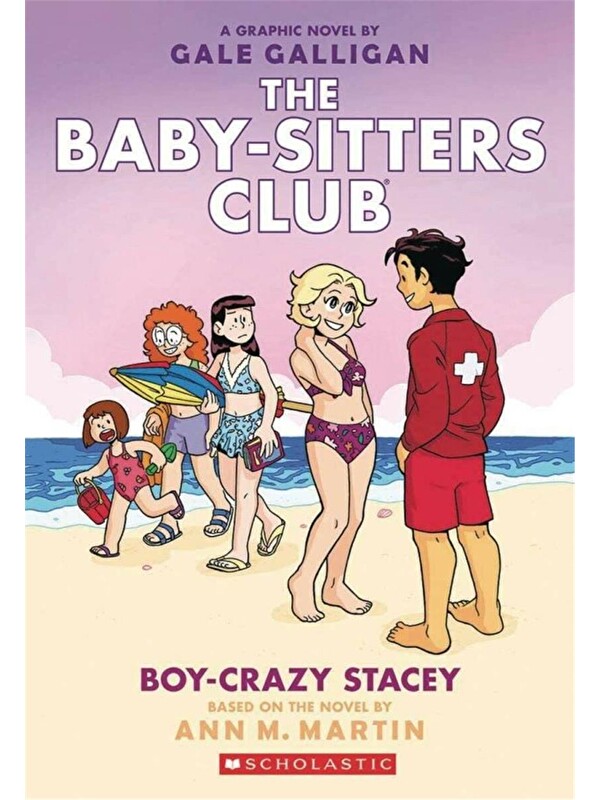 Scholastic The Babysitters Club Graphic Novel: Boy-Crazy Stacey #7