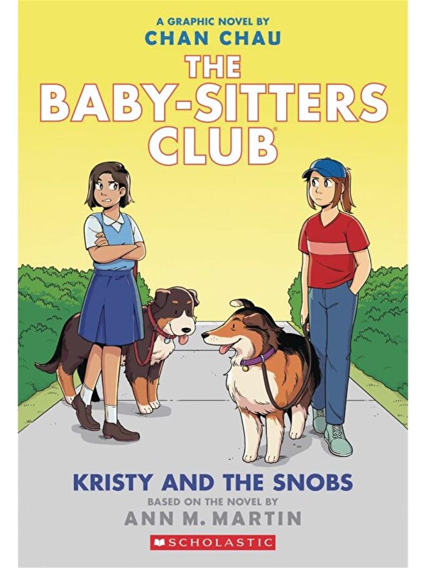 Scholastic The Babysitters Club Graphic Novel: Kristy and the Snobs #10