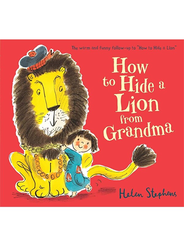 Scholastic How to Hide a Lion from Grandma