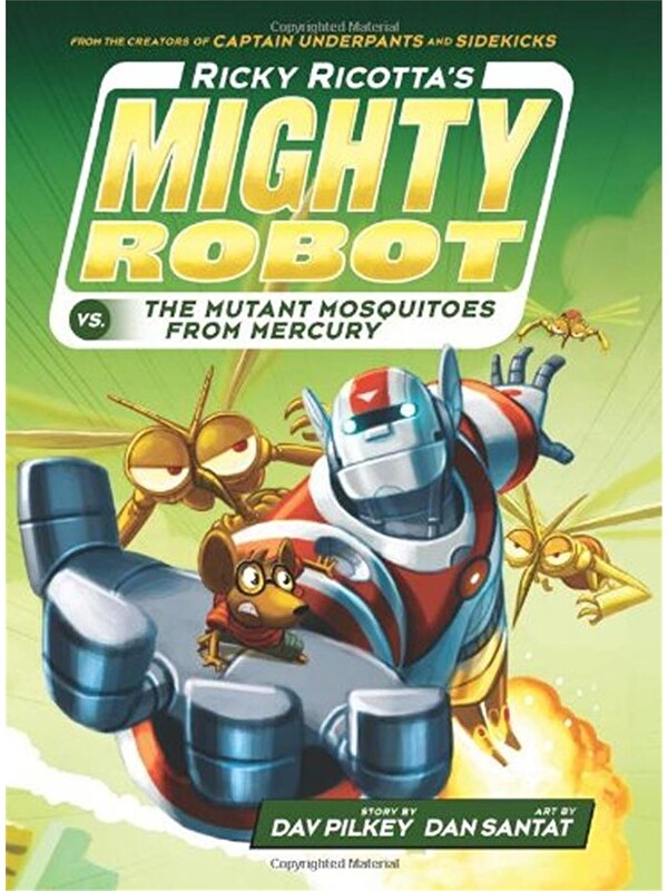 Scholastic Ricky Ricotta's Mighty Robot vs The Mutant Mosquitoes from Mercury #2