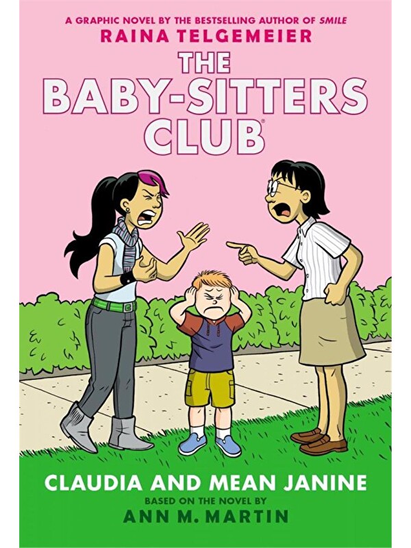 Scholastic The Babysitters Club Graphic Novel: Claudia and Mean Janine #4