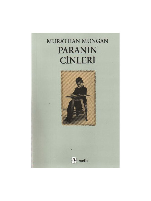 Metis Yayınları Paranın Cinleri Murathan Mungan