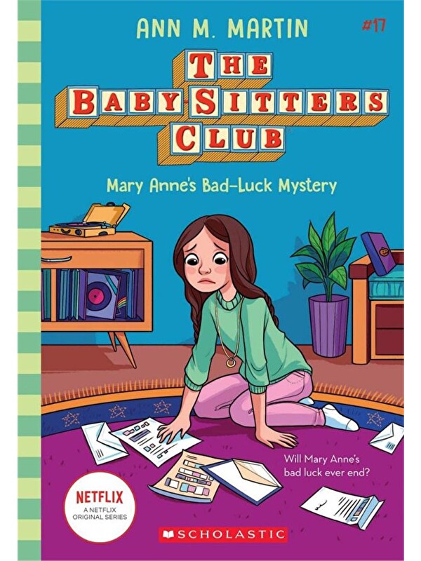 Scholastic Baby-Sitters Club: Mary Anne's Bad Luck Mystery #17