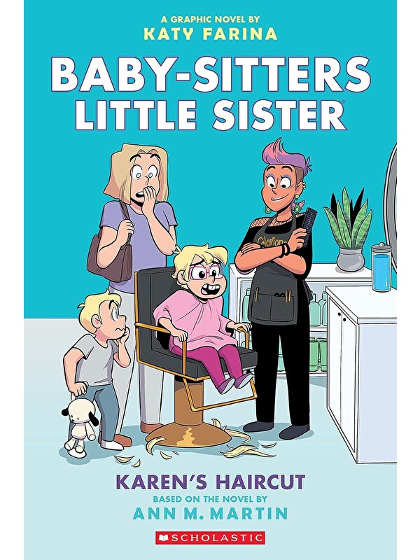 Scholastic The Babysitters Little Sisters Graphic Novel: Karen's Haircut #7