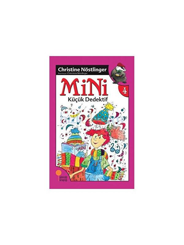 Günışığı Kitaplığı Mini 4 - Mini Küçük Dedektif Christine Nöstlinger