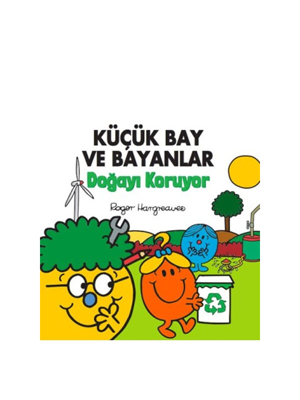 Doğan Çocuk Küçük Bay ve Bayanlar Doğayı Koruyor Roger Hargreaves