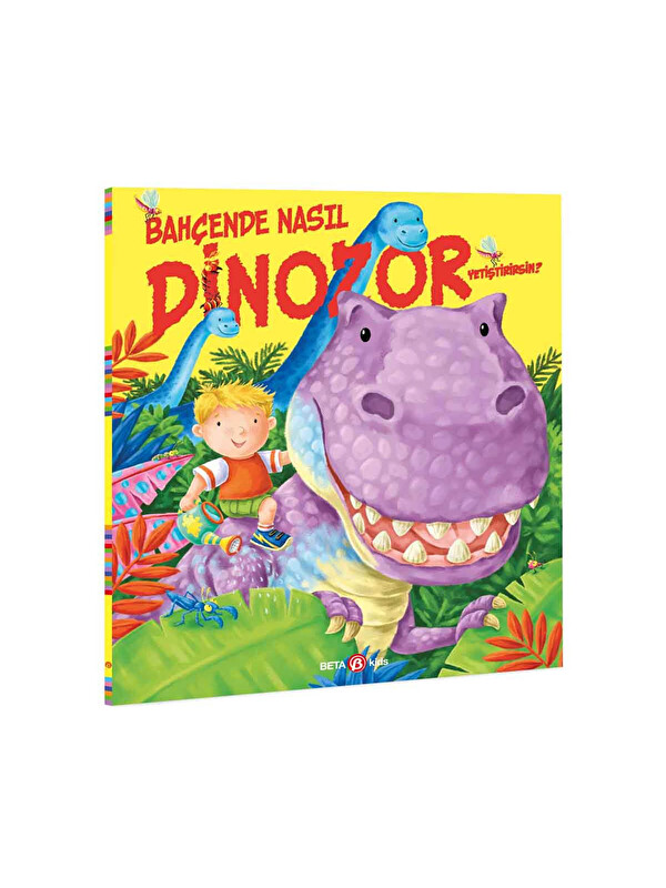 Beta Kids Bahçede Nasıl Dinozor Yetiştirirsin?