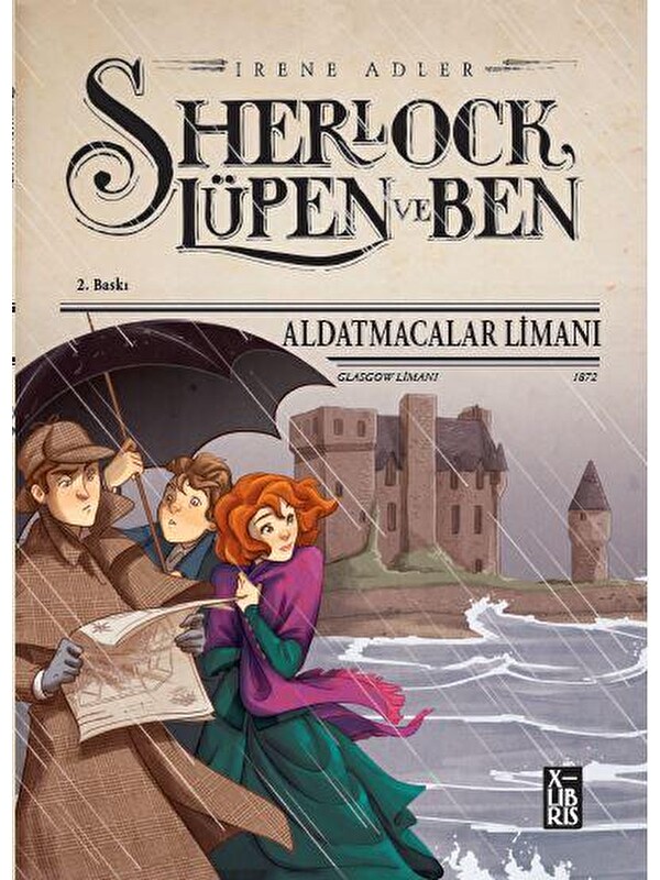 Doğan Çocuk Sherlock Lüpen Ve Ben – Aldatmacalar Limanı - Irene Adler