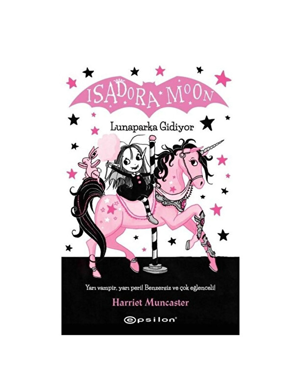 Epsilon Yayınları Isadora Moon 7 Lunaparka Gidiyor