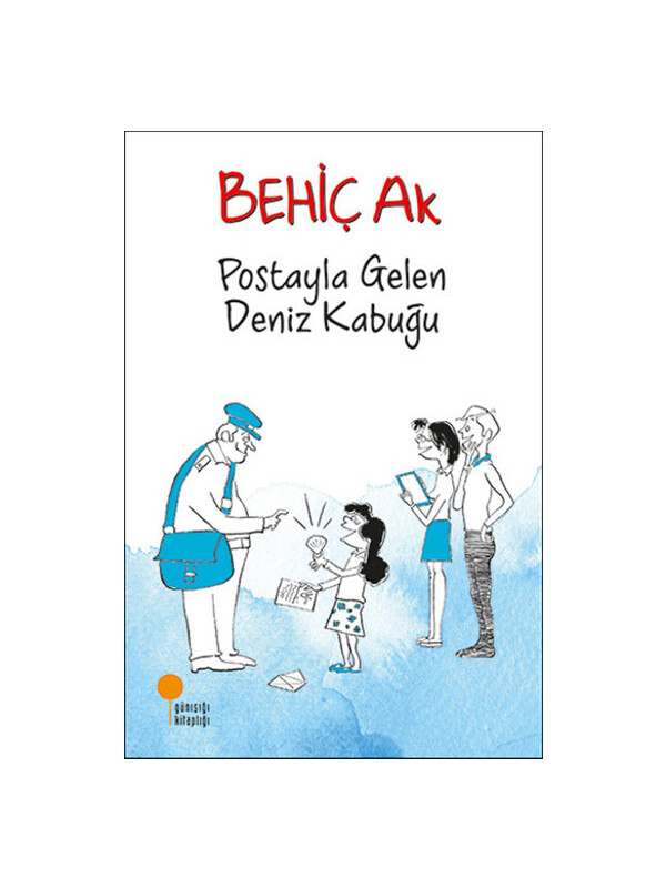 Günışığı Kitaplığı Postayla Gelen Deniz Kabuğu Behiç Ak