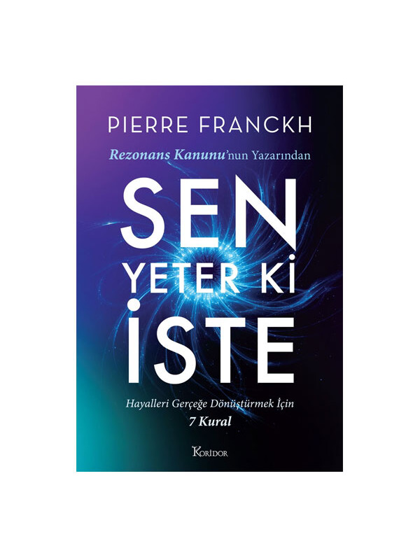 Koridor Yayıncılık Sen Yeter ki İste Pierre Franckh