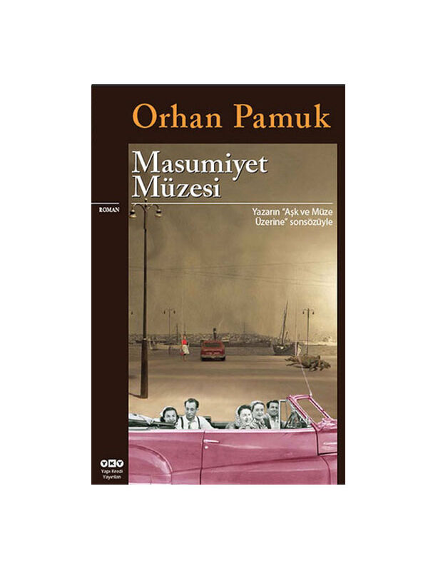 Yapı Kredi Yayınları Masumiyet Müzesi Orhan Pamuk
