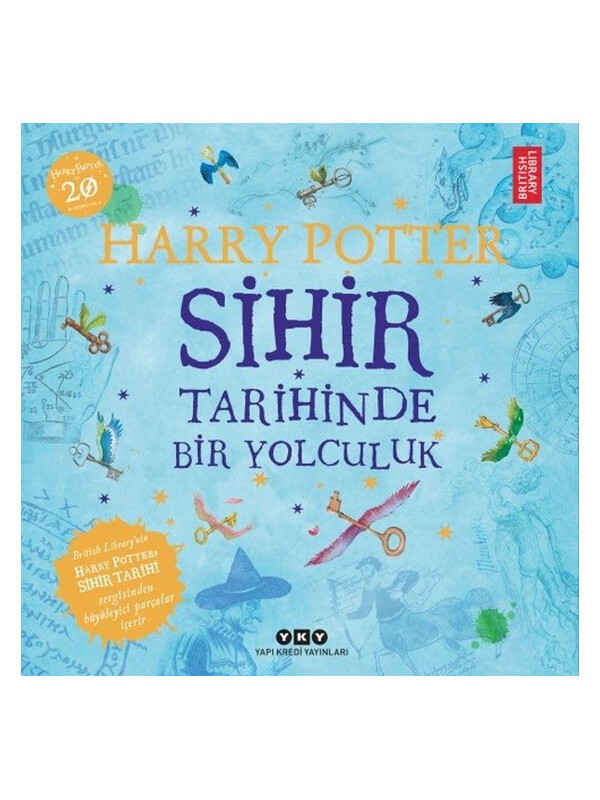 Yapı Kredi Yayınları Harry Potter: Sihir Tarihinde Bir Yolculuk