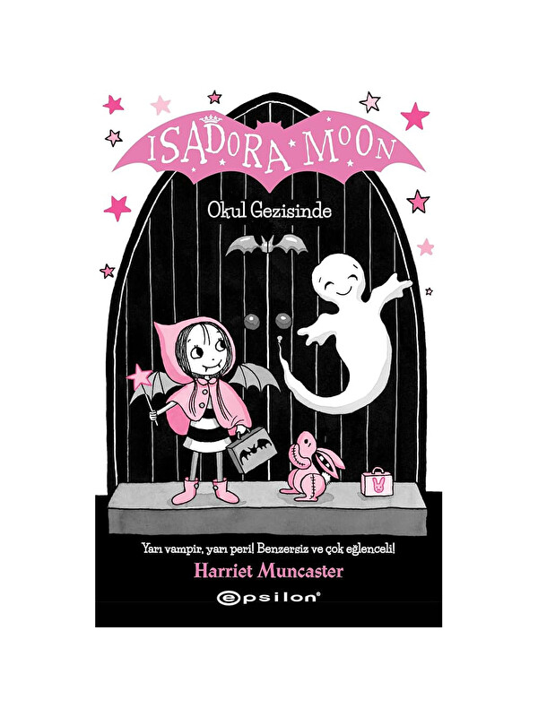 Epsilon Yayınları Isadora Moon 5 Okul Gezisinde
