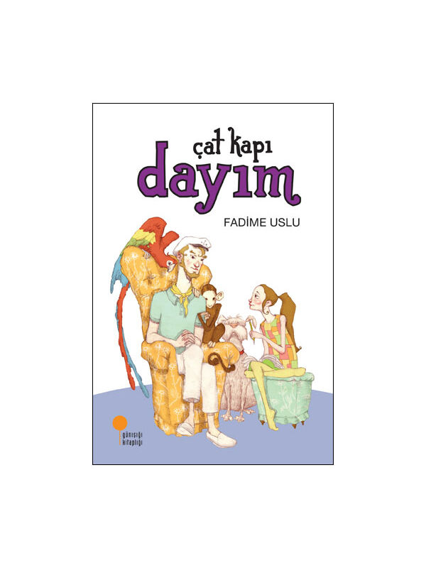Günışığı Kitaplığı Kapı Dayım Fadime Uslu
