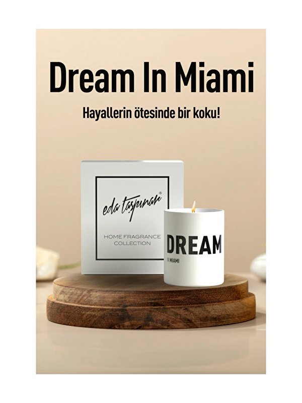 Eda Taşpınar Dream In Miami Mum (EGY0023)