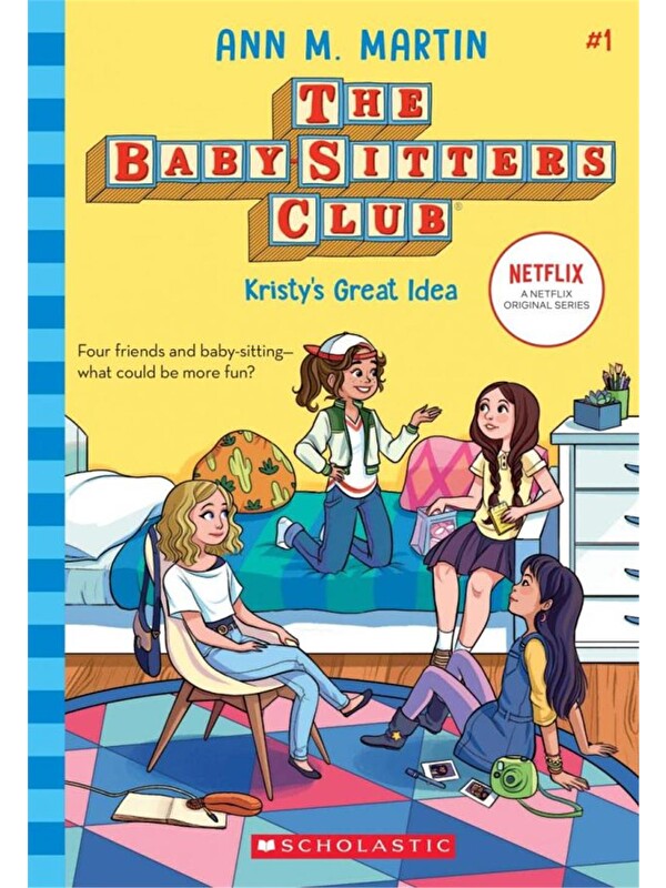 Scholastic Baby-Sitters Club: Kristy's Great Idea #1