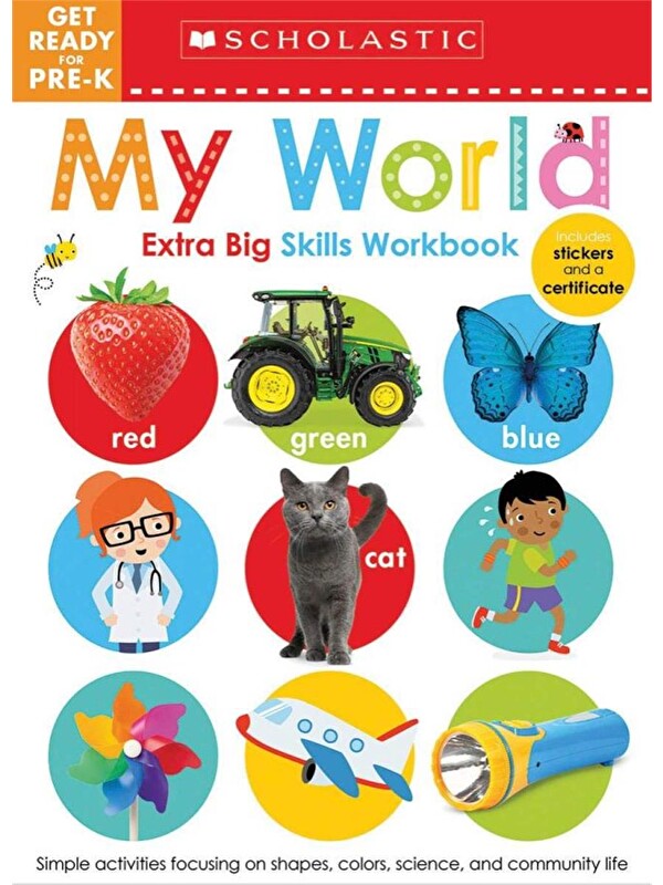 Scholastic Get Ready for Pre-K Workbook: My World Extra Big Skills Workbook