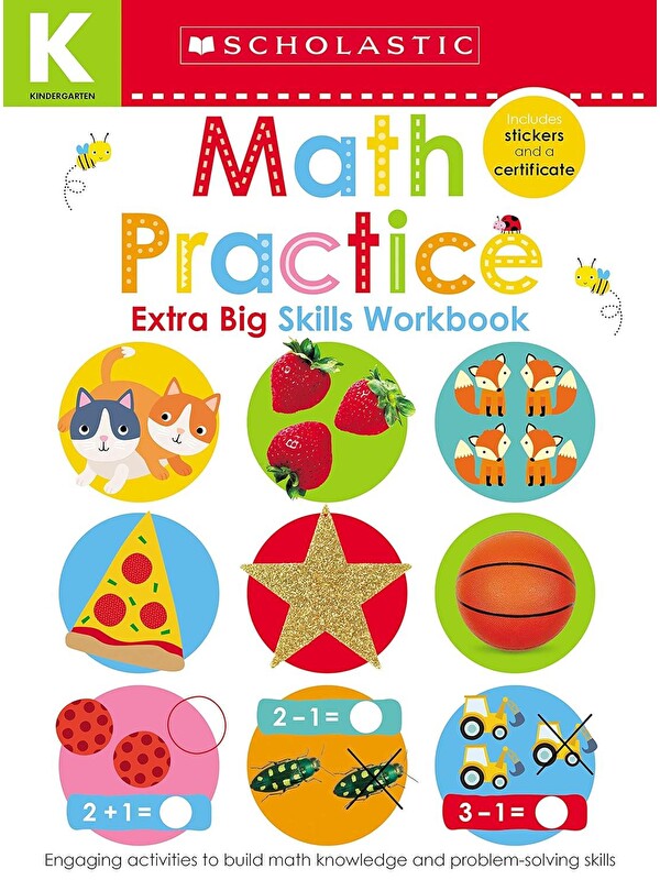 Scholastic Kindergarten Workbook: Math Practice Extra Big Skills Workbook