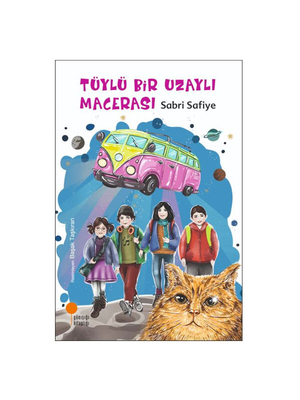 Günışığı Kitaplığı Tüylü Bir Uzaylı Macerası Sabri Safiye