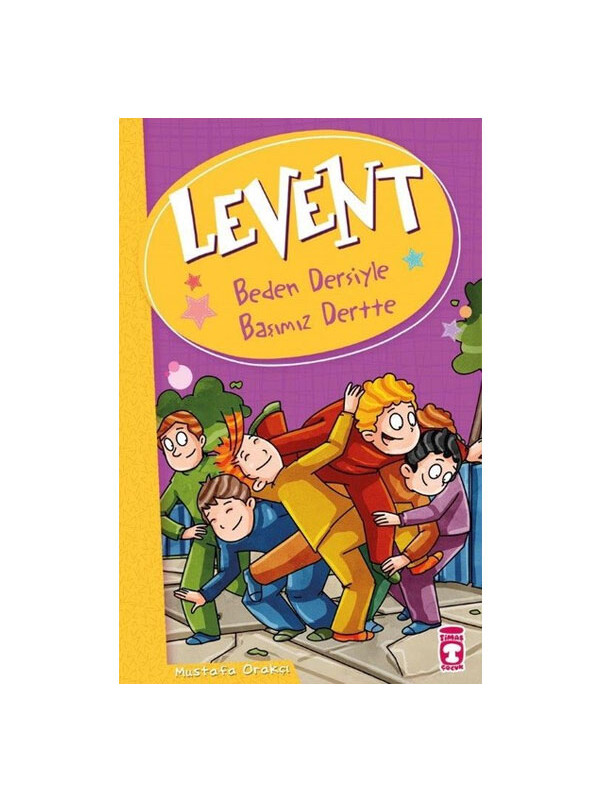 Timaş Çocuk Levent ve Tayfası 2 Levent Beden Dersiyle Başımız Dertte Mustafa Orakçı