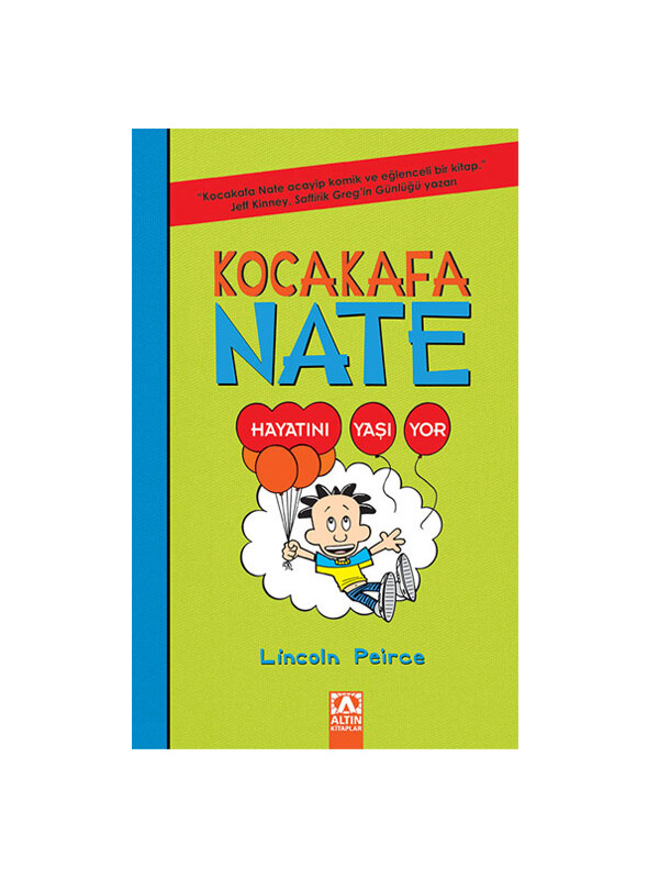 Altın Kitaplar Kocakafa Nate Hayatını Yaşıyor Lincoin Peirce