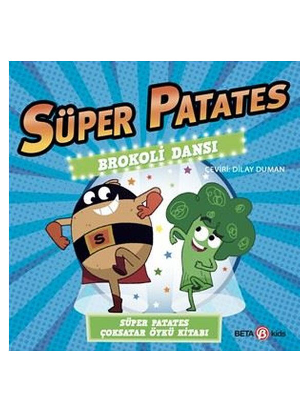Beta Kids Süper Patates - Brokoli Dansı Sue Hendra