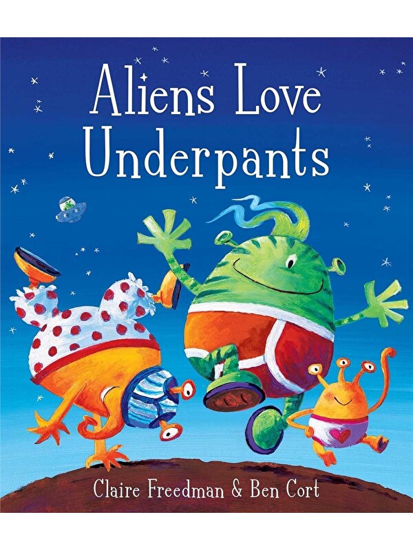 Simon & Schuster Aliens Love Underpants!