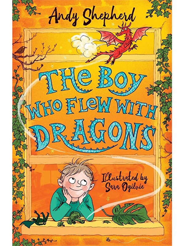 Templar Publishing The Boy Who Flew with Dragons (The Boy Who Grew Dragons 3)