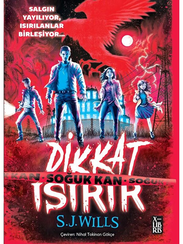 Doğan Çocuk Dikkat Isırır-Soğuk Kan - S.j. Wills