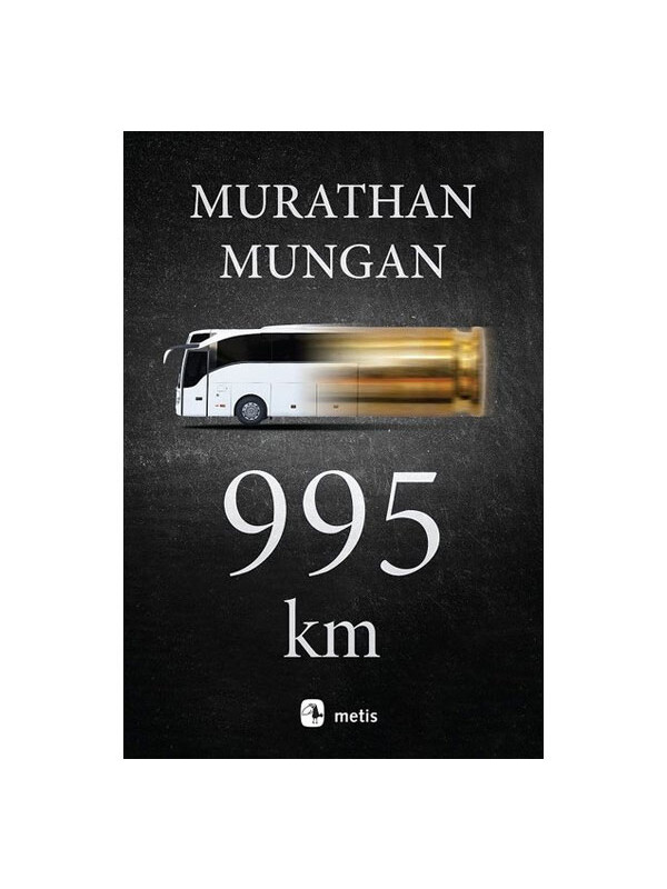 Metis Yayınları 995 Km Murathan Mungan