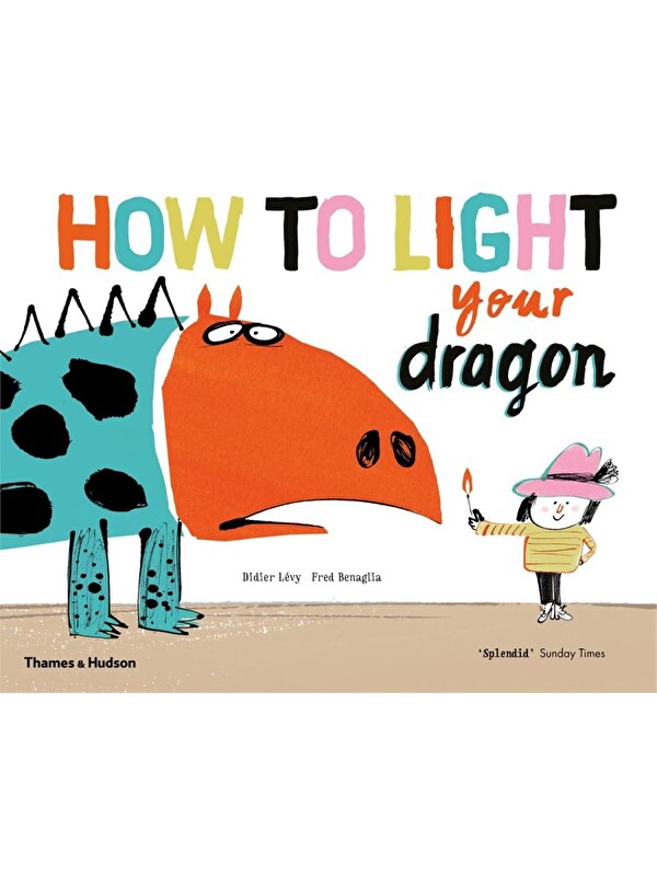 Thames & Hudson How to Light your Dragon