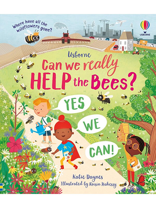 Usborne Publishing Can we really help…: Can We Really Help the Bees?