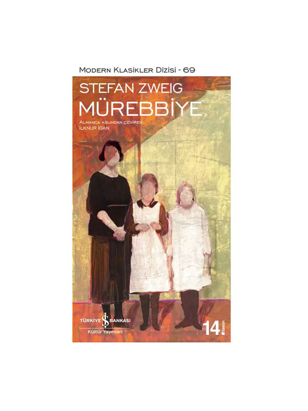 Türkiye İş Bankası Kültür Yayınları Modern Klasikler 69 Mürebbiye Stefan Zweig