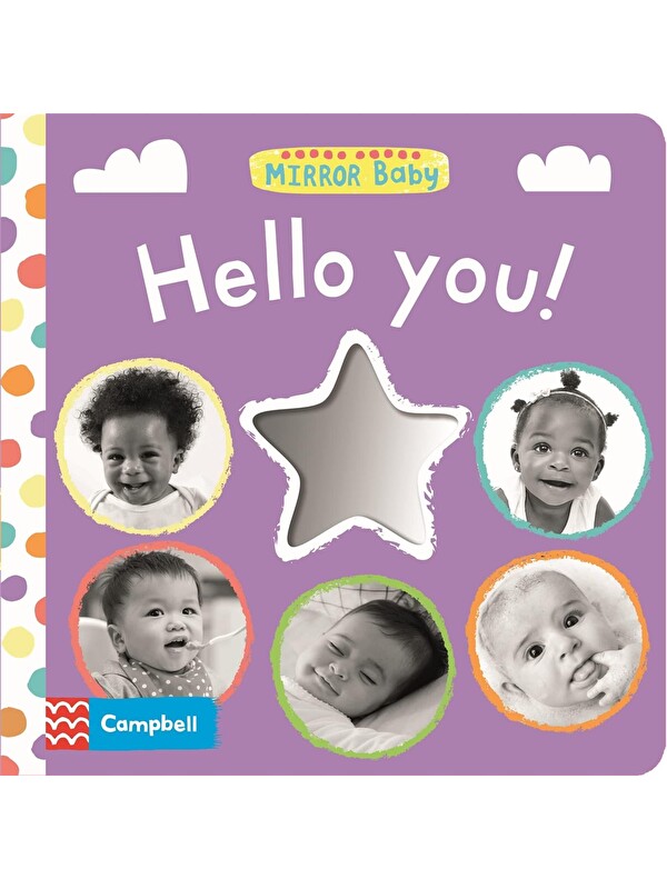 Pan Macmillan Mirror Baby: Hello You!