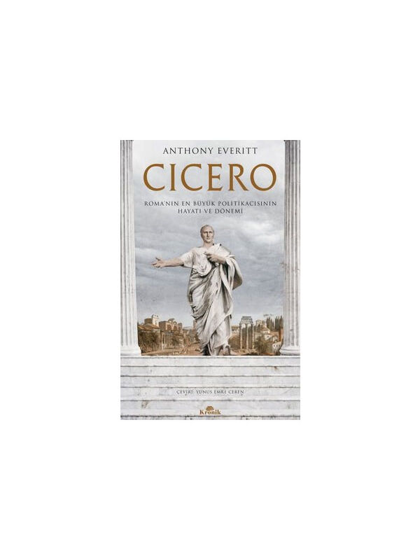 Kronik Kitap Cicero Anthony Everitt