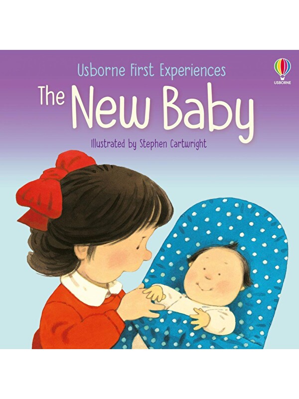 Usborne Publishing First Experiences: The New Baby