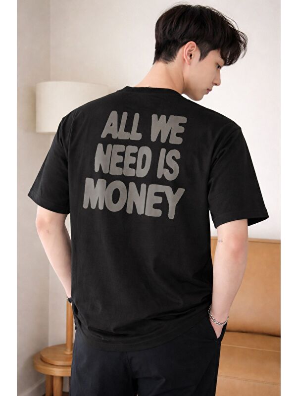 Tarz Cool Erkek Oversize Tişört Baskılı “All We Need Is Money” Yazılı Basic Streetwear T-Shirt