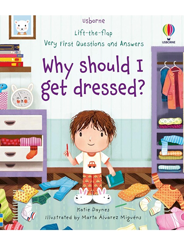 Usborne Publishing Very First Questions and Answers: Why should I get dressed?