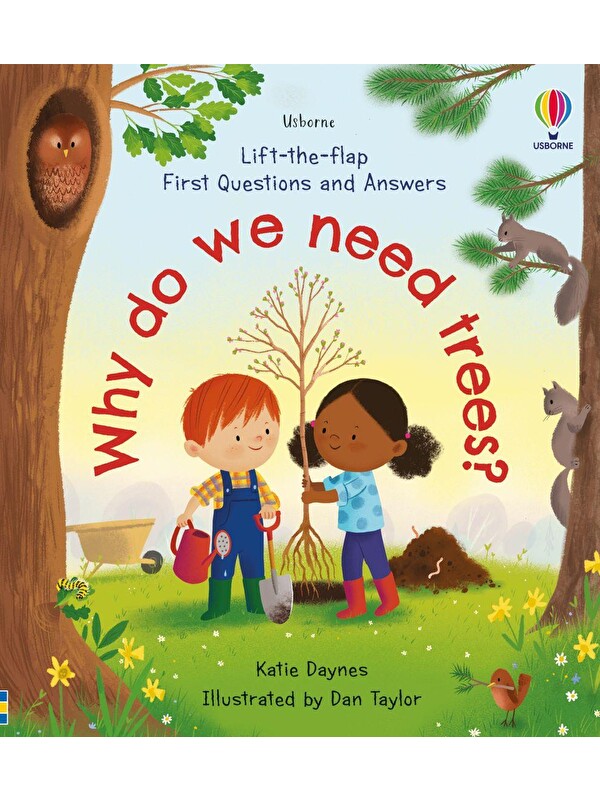 Usborne Publishing First Questions and Answers: Why Do We Need Trees?