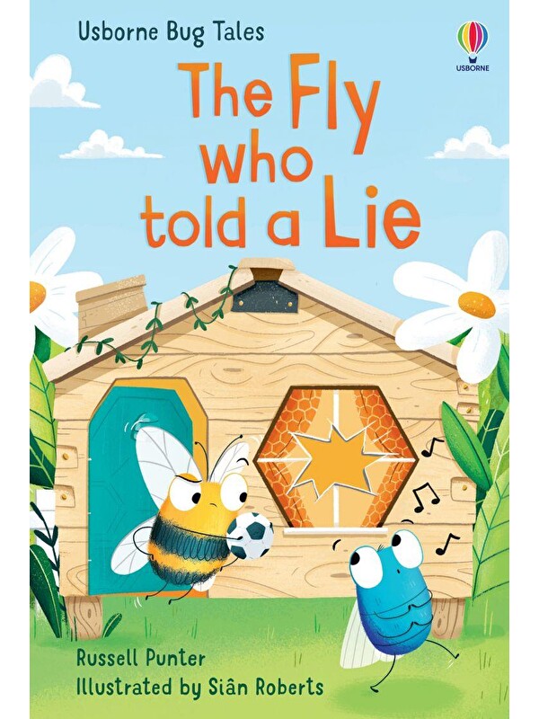 Usborne Publishing Bug Tales: The Fly Who Told A Lie