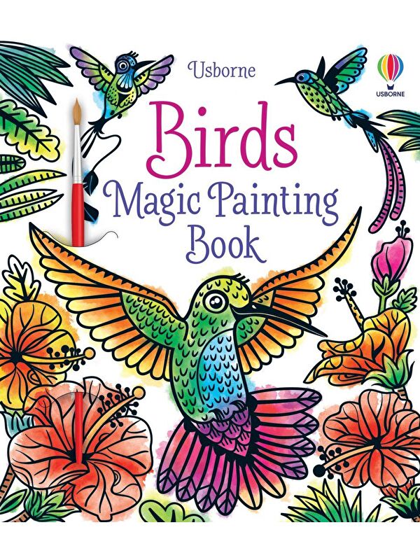 Usborne Publishing Magic Painting Books: Birds
