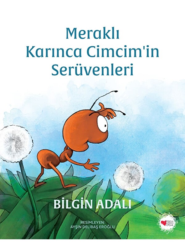 Can Çocuk Yayınları Meraklı Karınca Cimcim’in Serüvenleri