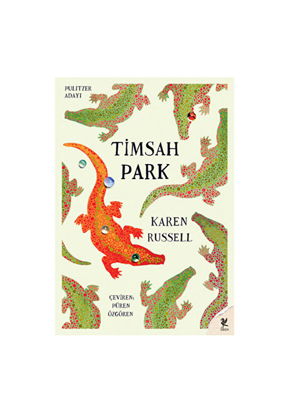 Siren Yayınları Timsah Park Karen Russell Siren