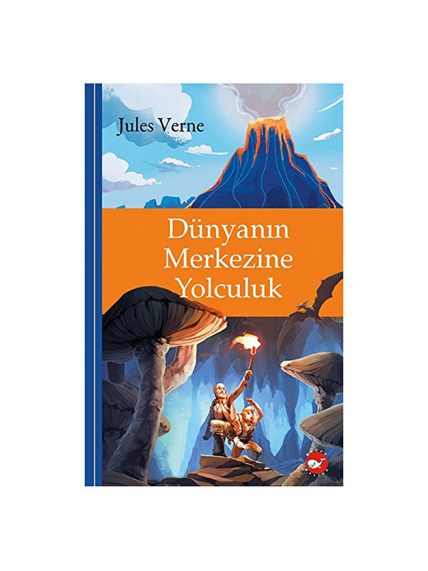 Beyaz Balina Yayınları Dünyanın Merkezine Yolculuk Jules Verne