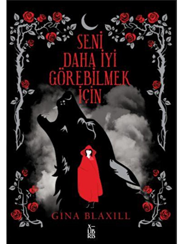 Doğan Çocuk Seni Daha İyi Görebilmek İçin - Gina Blaxill