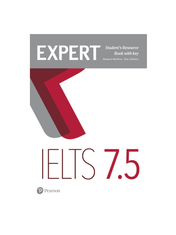 Pearson ELT Expert Ielts Band 7.5 Student'S Resource Book With Key-Pearson ELT