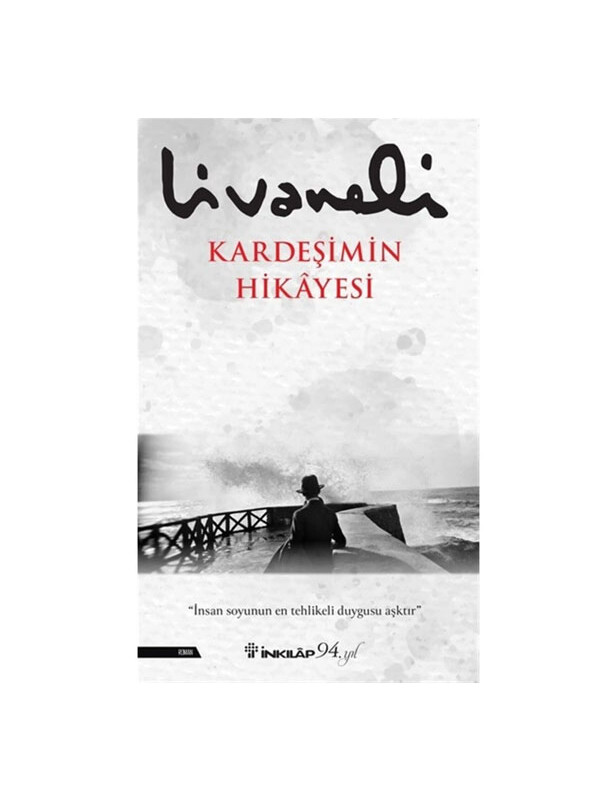 İnkılap Kitabevi Kardeşimin Hikayesi Zülfü Livaneli
