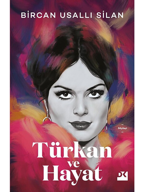 Doğan Kitap Türkan Ve Hayat - Bircan Usallı Silan