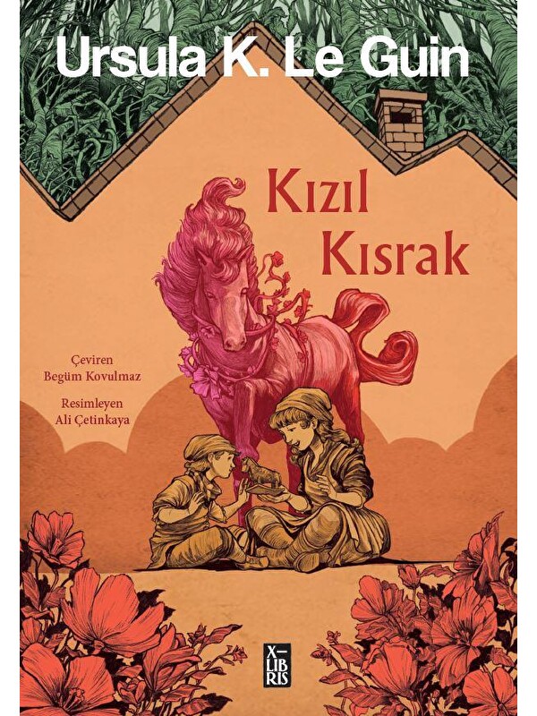 Doğan Çocuk Kızıl Kısrak - Ursula K. Le Guin